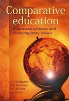 Comparative Education: Education Systems and Contemporary Issues