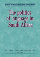 The Politics of Language in South Africa