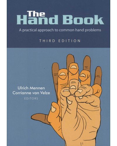 The Hand book- a Practical Approach to Common Hand Problems