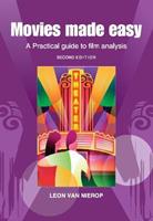 Movies Made Easy: a Practical Guide to Film Analysis