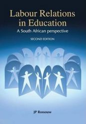 Labour Relations in Education: a South African Perspective