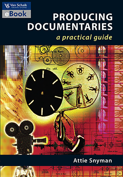 Producing Documentaries: a Practical Guide (E-Book)
