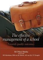 The Effective Management of a School: Towards Quality Outcomes