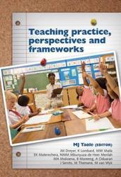 Teaching practice, perspectives and frameworks