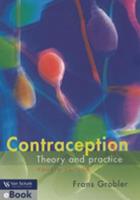 Contraception: Theory and Practice (E-Book)