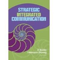 Strategic Integrated Communication