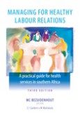 Managing for Healthy Labour Relations: a Practical Guide for Health Services in Southern Africa (E-Book)