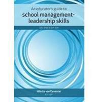 An Educator's Guide to School Management-Leadership Skills