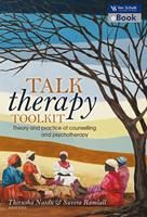 Talk Therapy Toolkit - Theory and Practice of Counselling and Psychotherapy (E-Book)