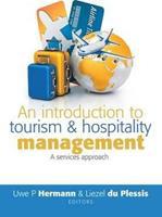 An Introduction to Tourism and Hospitality Management: A Services Approach