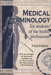Medical Terminology for Students of the Health Professions
