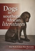 Dogs in South African Literature
