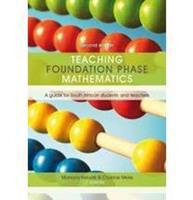 Teaching Foundation Phase Mathematics - a guide for South African students and teachers