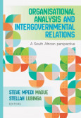 Organisational Analysis and Intergovernmental Relations: A South African Perspective