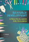 Resource Development : A Practical Guide for Teachers