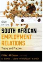 South African Employment Relations: Theory and Practice