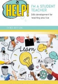 Help, I'm a Student Teacher! Skills Development for Teaching Practice  (E-Book)