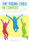 The Young Child in Context: A Psycho-Social Perspective Revised (E-Book)