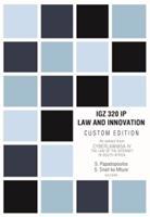IGZ320 IP Law and Innovation an Extract from Cyberlaw @ SA IV: The Law of the Internet in South Africa