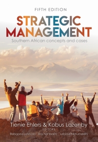 Strategic Management: Southern African Concepts and Cases