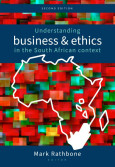 Understanding Business and Ethics in the South African Context (E-Book)