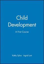 Child Development: A First Course