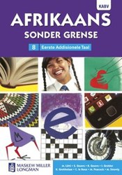 Afrikaans Sonder Grense Eerste Addisionele Taal: Graad 8 Leerderboek