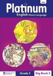 Platinum English Home Language: Grade 2: Big Book 3