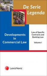De Serie Legenda: Developments in Commercial Law: Law of Specific Persons Volume 1