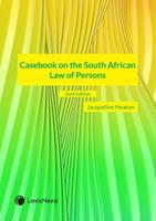 Casebook on the South African Law of Persons