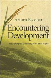 Encountering Development: The Making and Unmaking of the Third World