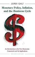 Monetary Policy, Inflation, and the Business Cycle: an Introduction to the New Keynesian Framework and Its Applications