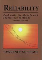 Reliability : Probabilistic Models and Statistical Methods