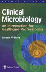Clinical Microbiology- An Introduction for Healthcare Professionals