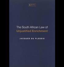 The South African Law of Unjustified Enrichment