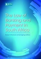 The Law of Banking and Payment in South Africa