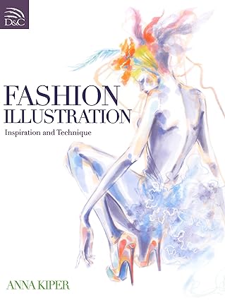 Fashion Illustration: Inspiration and Technique