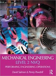 Mechanical Engineering: Level 2 NVQ: Performing Engineering Operations