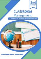 Classroom Management a Feference to Teachers and Student Teachers