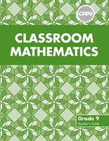 Classroom Mathematics: Grade 9: Teacher's Guide