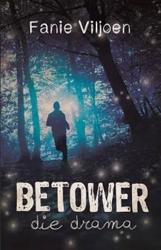 Betower: Die Drama