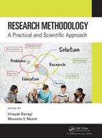 Research Methodology : A Practical and Scientific Approach