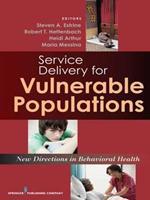 New Directions in Human Services Delivery: Strategies for Vulnerable Populations