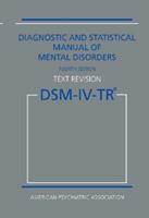 Diagnostic and Statistical Manual of Mental Disorders - DSM-IV-TR