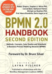 BPMN 2.0 Handbook: Methods, Concepts, Case Studies and Standards in Business Process Modeling Notation
