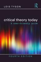 Critical Theory Today: a User-friendly Guide (E-Book)