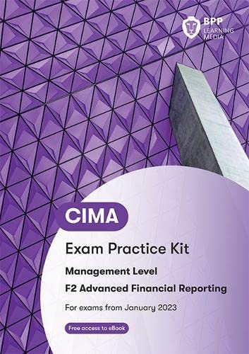 CIMA Management F2 Advanced Financial Reporting Exam Practice Kit