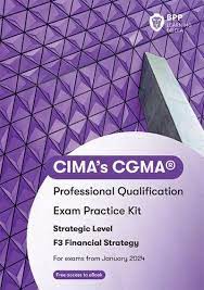 CIMA Strategic F3 Financial Strategy Exam Practice Kit