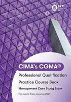 CIMA Management Integrated Case Study Workbook