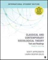 Classical and Contemporary Sociological Theory - ISE: Text and Readings